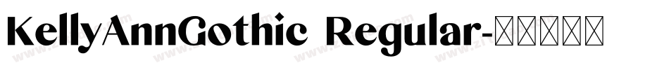 KellyAnnGothic Regular字体转换